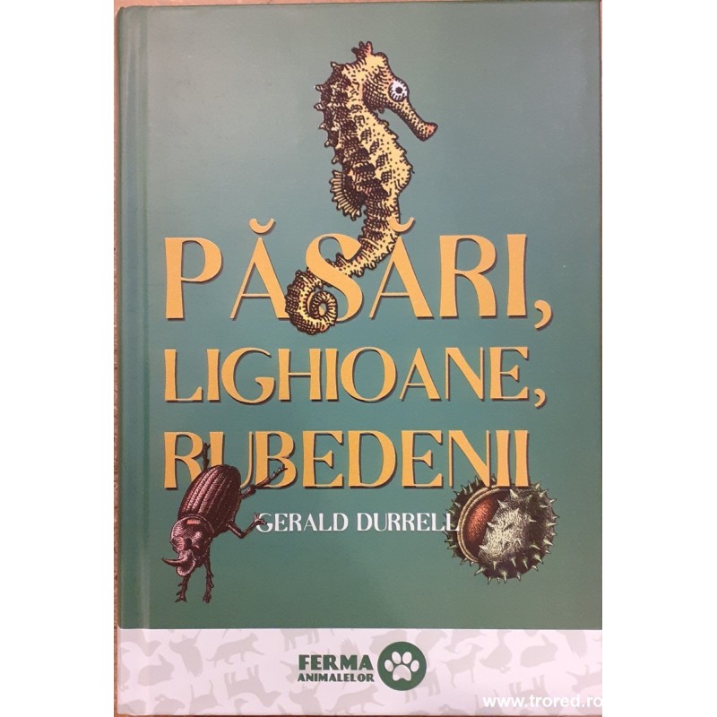 Pasari, lighioane, rubedenii