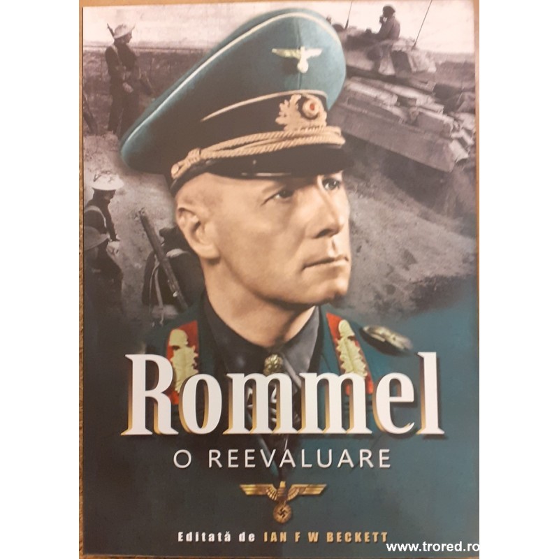 Rommel. O reevaluare