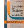 Indreptar de instalatii de incalzire si ventilare vol.1