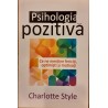 Psihologia pozitiva. Ce ne mentine fericiti, optimisti si motivati