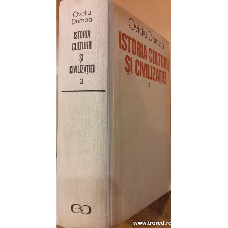 Istoria culturii si civilizatiei volumul 3