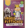Regele Fistichiu si creatura din Crong