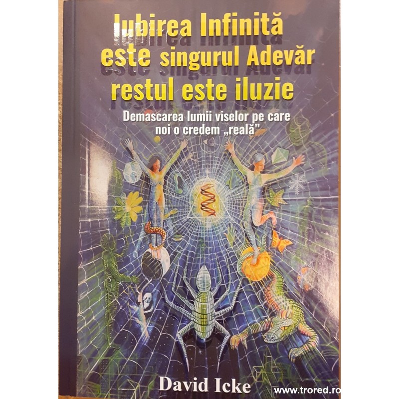 Iubirea infinita este singurul Adevar restul este iluzie