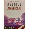 Averile presedintilor americani