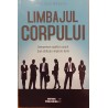 Limbajul corpului. Interpretare rapida si usoara. Cum sa lasati o impresie buna