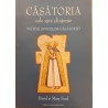 Casatoria cale spre sfintenie. Vietile sfintilor casatoriti