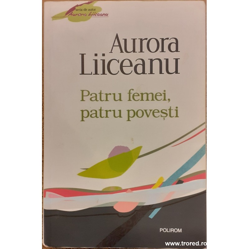 Patru femei, patru povesti