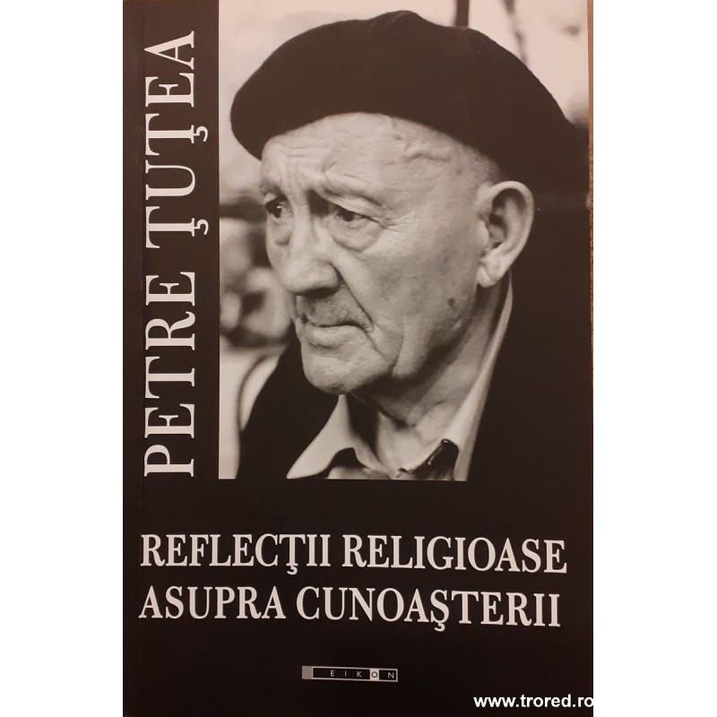 Reflectii religioase asupra cunoasterii