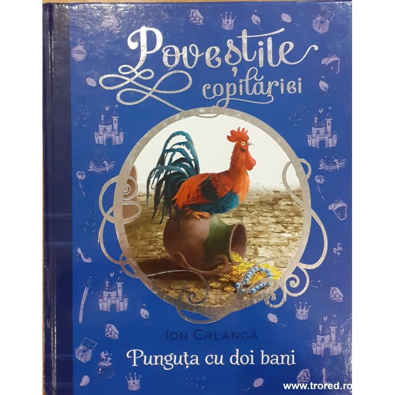 Punguta cu doi bani. Povestile copilariei