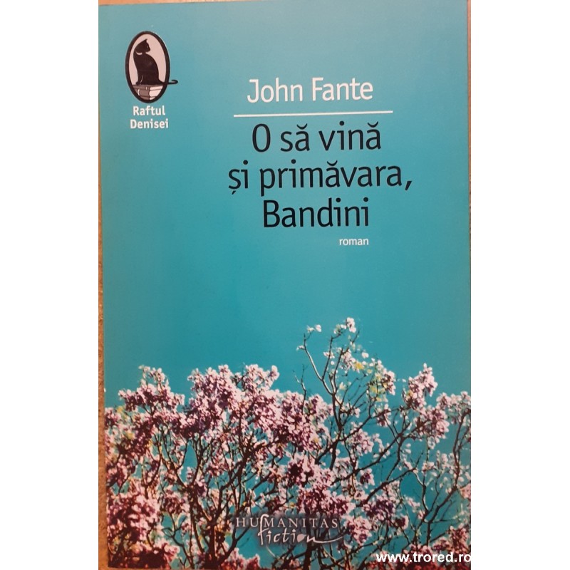 O sa vina si primavara, Bandini
