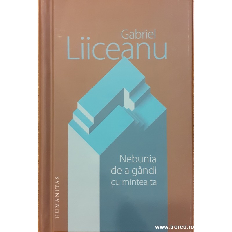 Nebunia de a gandi cu mintea ta