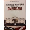 Pasiunile si hobby-urile presedintilor americani