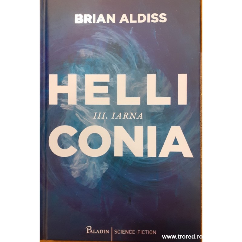 Helliconia volumul 3 Iarna