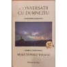 Conversatii cu Dumnezeu vol. 4 Trezirea speciei umane