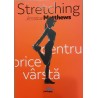 Stretching pentru orice varsta