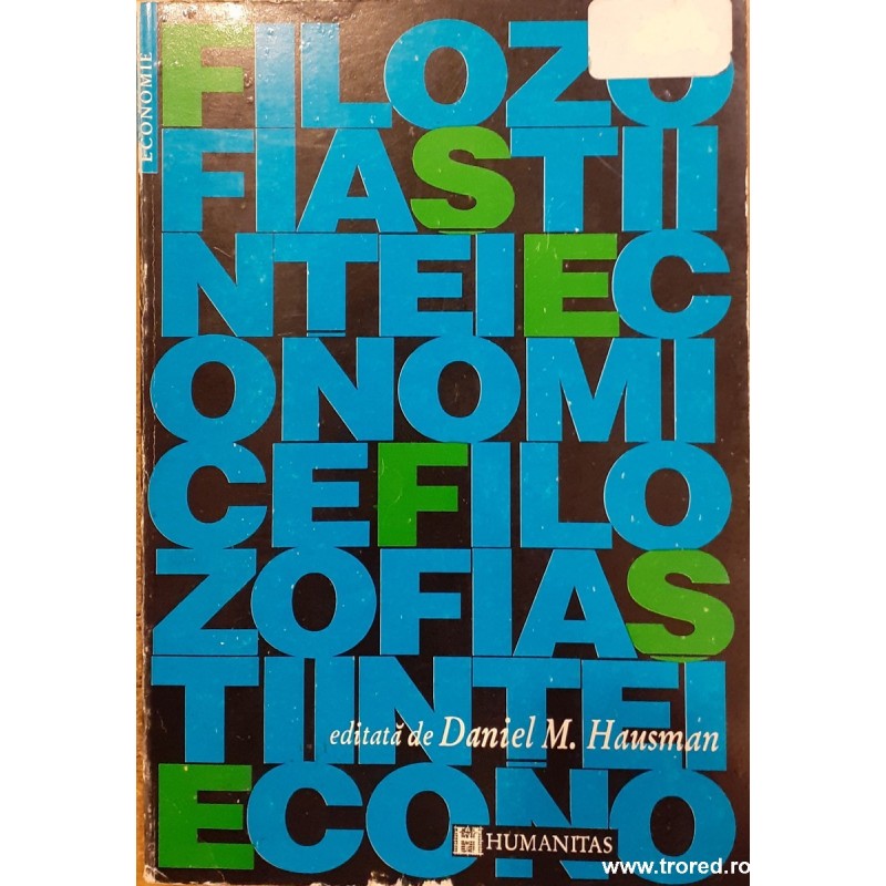 Filozofia stiintei economice. Antologie