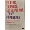 Eu plec, tu pleci, el/ea pleaca