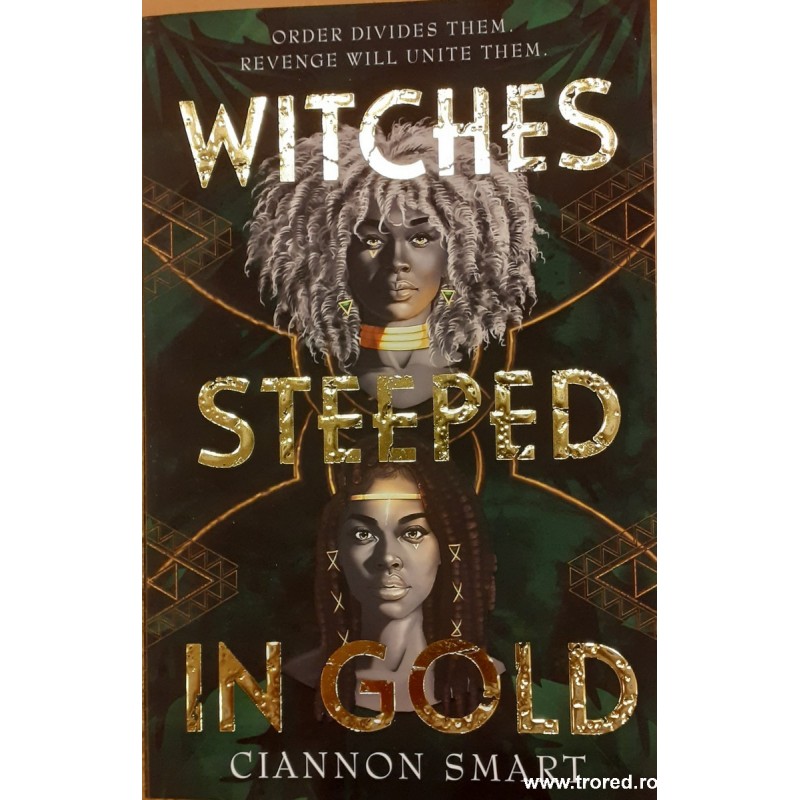 Witches steeped in gold
