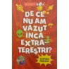 De ce nu am vazut inca extraterestri?