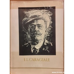 I.L.Caragiale Opere vol.3...