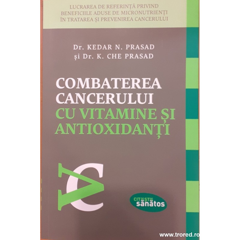 Combaterea cancerului cu vitamine si antioxidanti