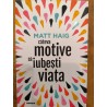Cateva motive sa iubesti viata