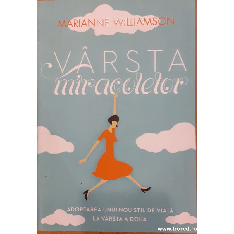 Varsta miracolelor. Adoptarea unui nou stil de viata la varsta a doua