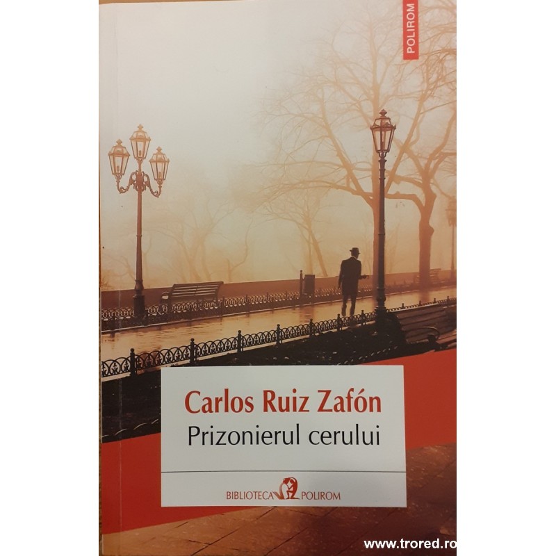 Prizonierul cerului. Cimitirul Cartilor uitate 3