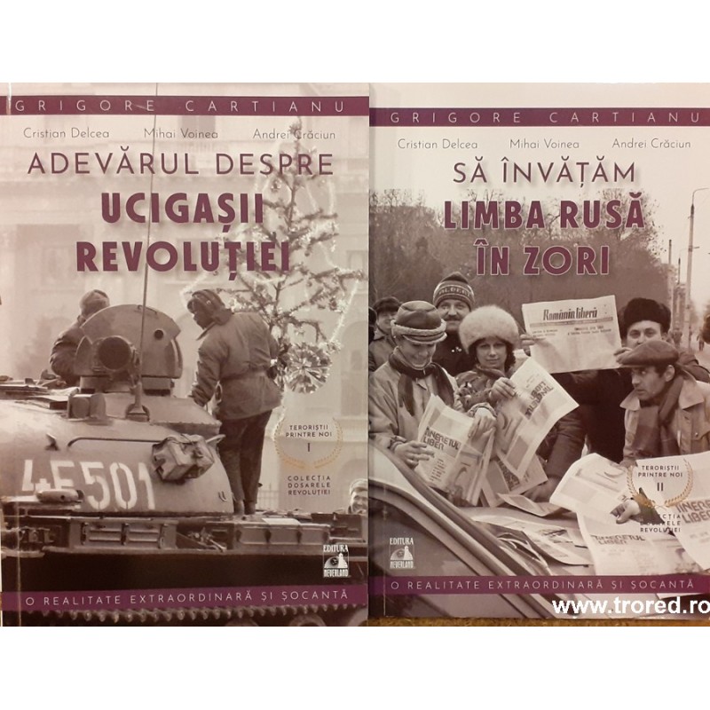 Teroristii printre noi 2 vol. (Adevarul despre ucigasii revolutiei, Sa invatam limba rusa in zori) Teroristii printre noi 2 vol. (Adevarul despre ucigasii revolutiei, Sa invatam limba rusa in zori)