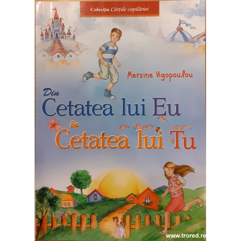 Din Cetatea lui Eu in Cetatea lui Tu Din Cetatea lui Eu in Cetatea lui Tu