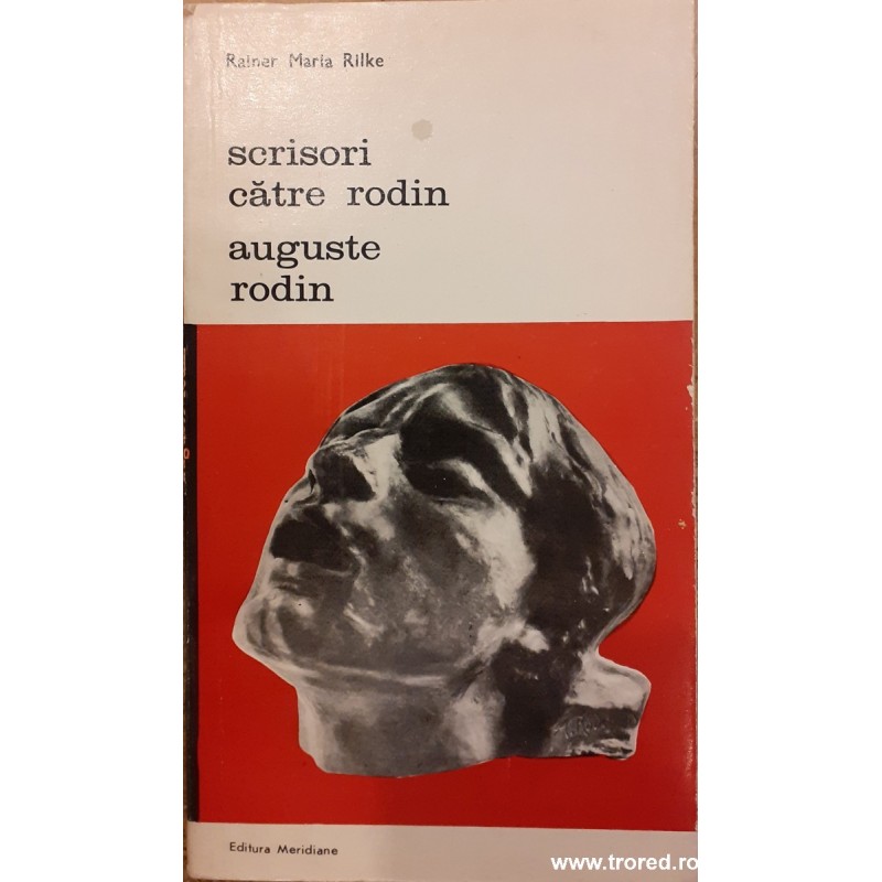 Scrisori catre Rodin. Auguste Rodin Biblioteca de arta 427