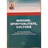 Misiune, spiritualitate, cultura