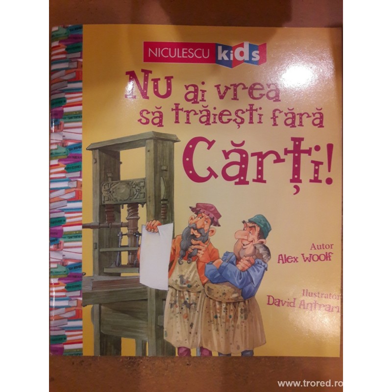 Nu ai vrea sa traiesti fara Carti!