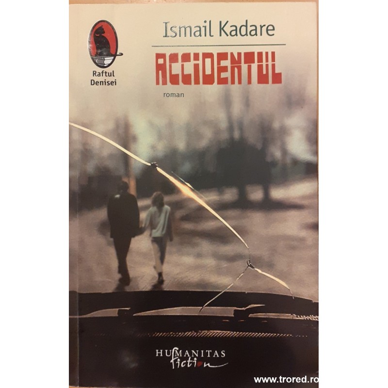 Accidentul Ismail Kadare