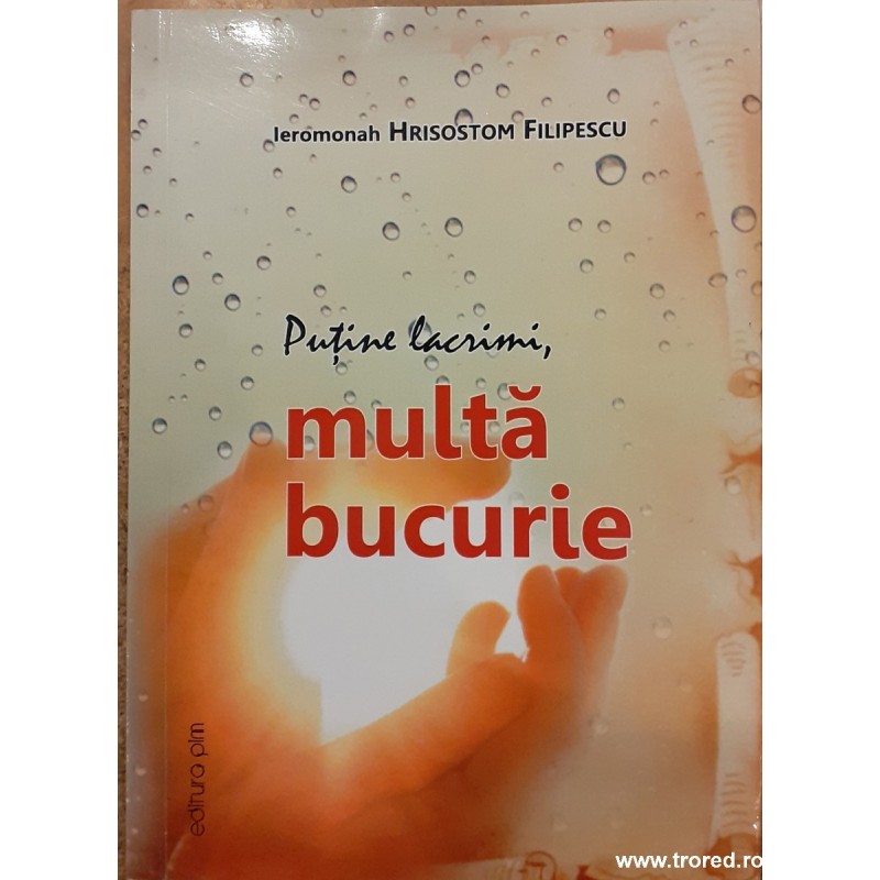 Putine lacrimi, multa bucurie