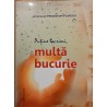 Putine lacrimi, multa bucurie