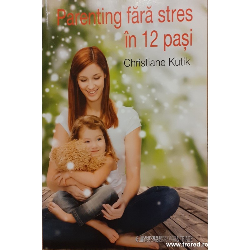 Parenting fara stres in 12 pasi