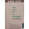 Asa ceva nu se intampla niciodata