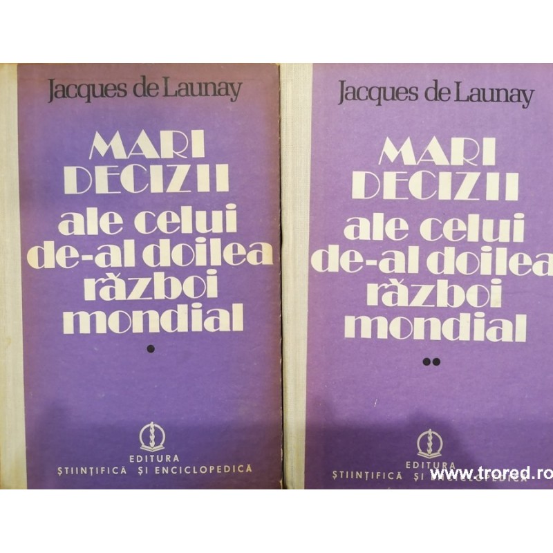 Mari decizii ale celui de-al doilea razboi mondial 2 volume