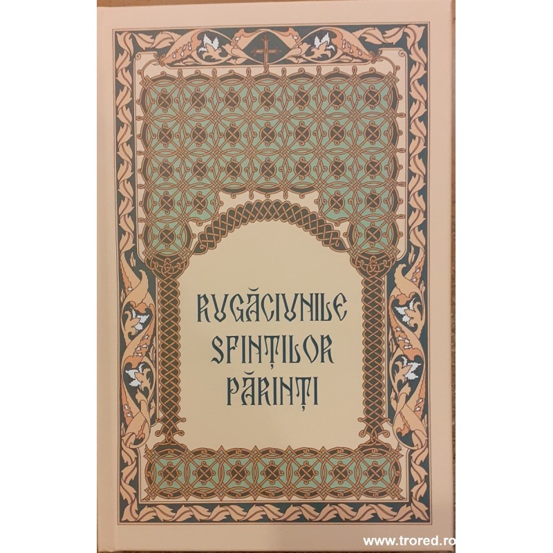 Rugaciunile Sfintilor Parinti