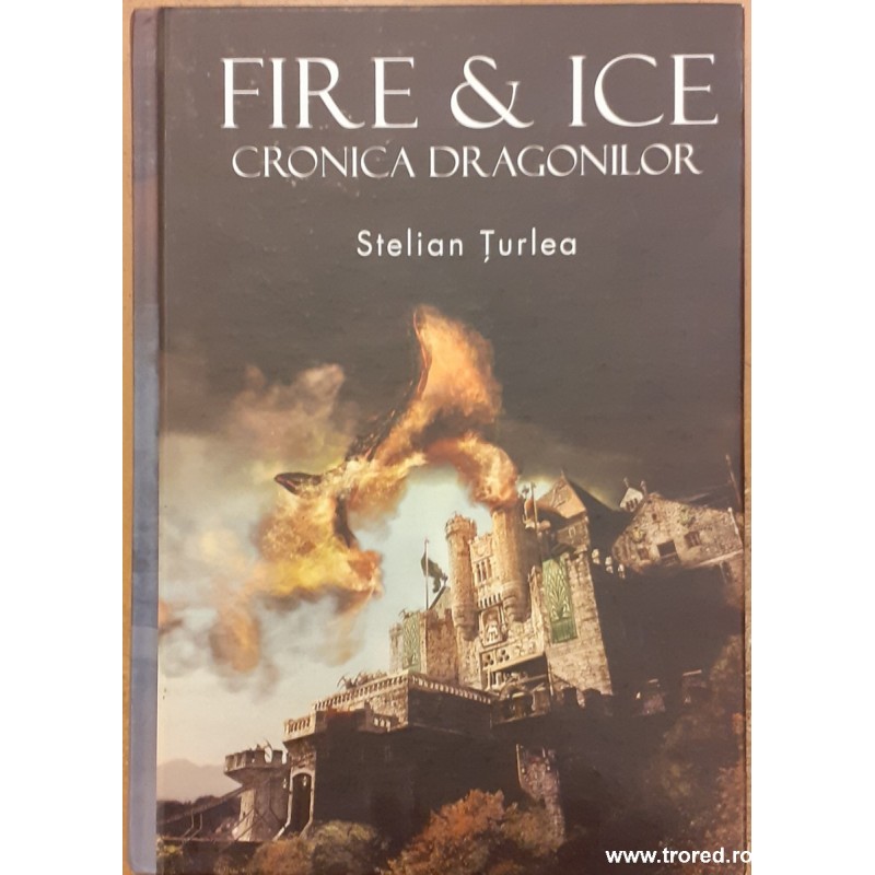 Fire & Ice Cronica dragonilor