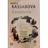 Frontiera O calatorie catre capatul Europei