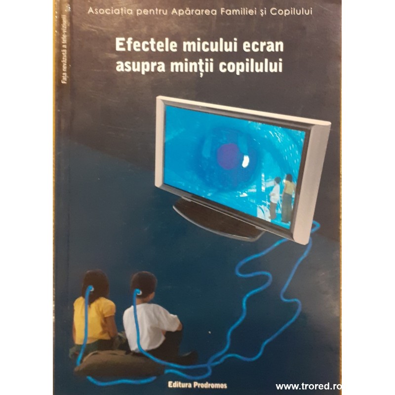 Efectele micului ecran asupra mintii copilului