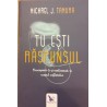 Tu esti raspunsul. Descopera-ti si realizeaza-ti scopul sufletului