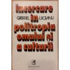 Incercare in politropia omului si a culturii