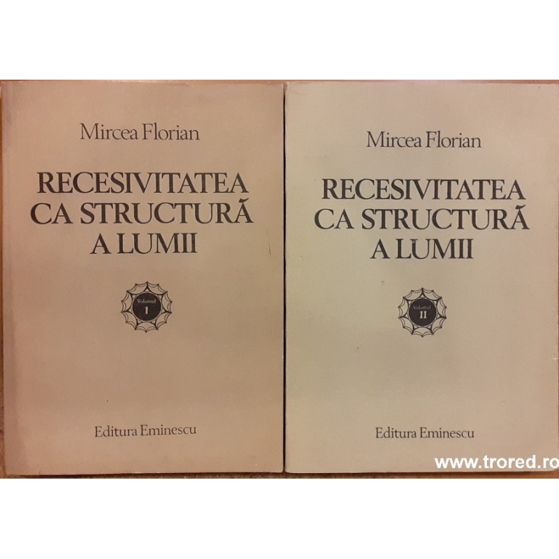 Recesivitatea ca structura a lumii 2 volume