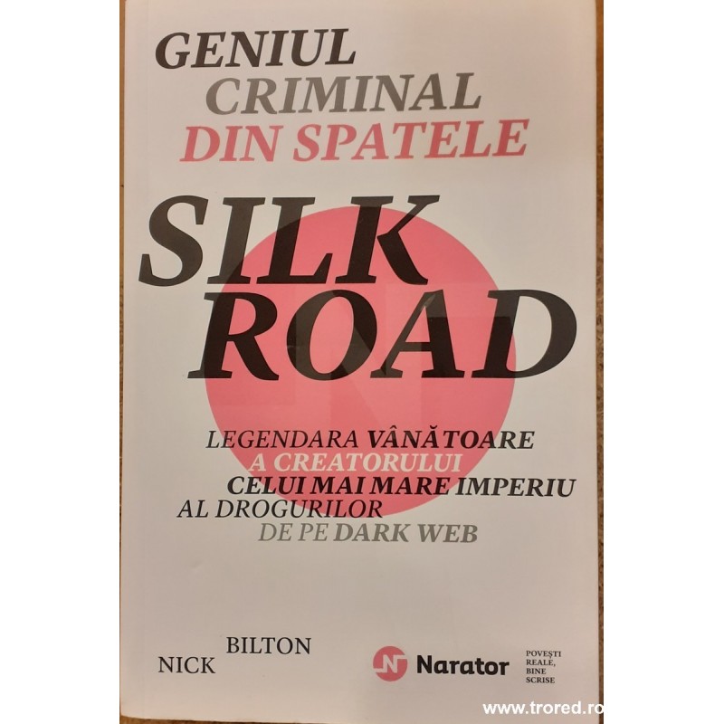 Geniul criminal din spatele Silk Road