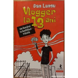 Vlogger la 13 ani sau...