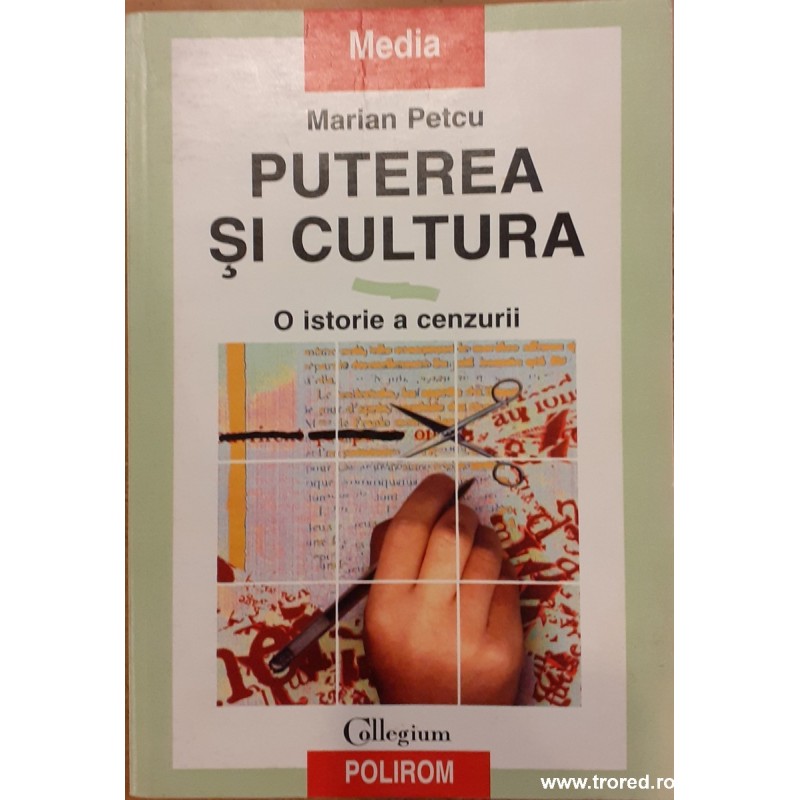 Puterea si cultura o istorie a cenzurii