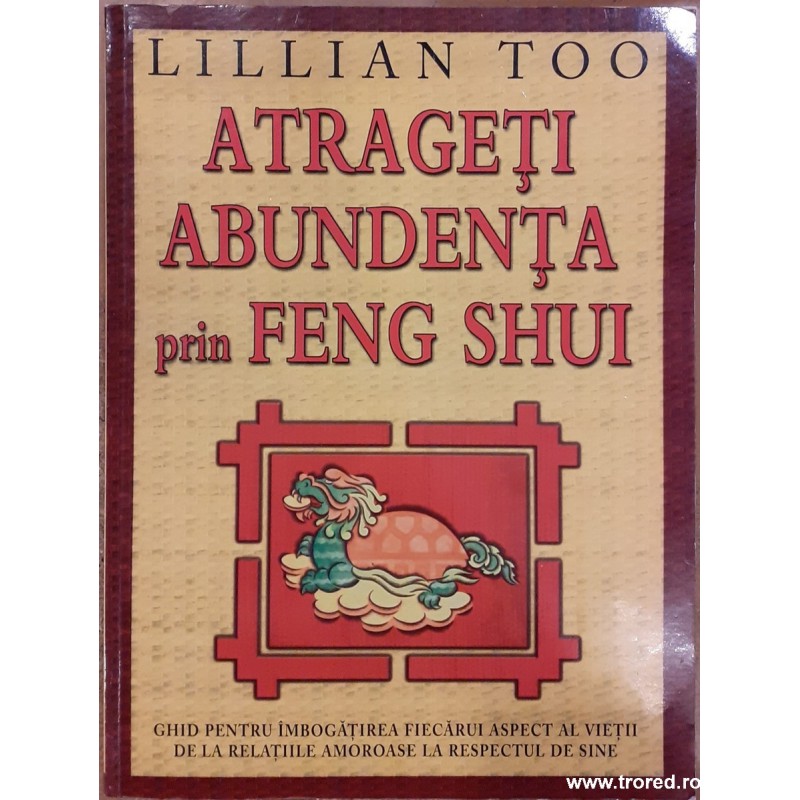 Atrageti abundenta prin Feng Shui